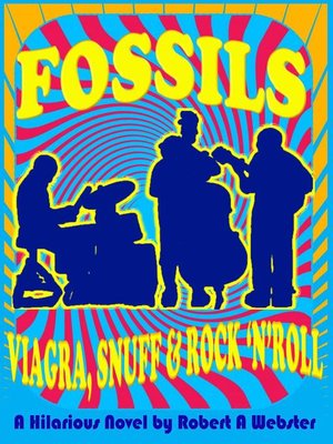 cover image of Fossils--Viagra Snuff and Rock 'n' Roll